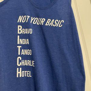 EUC Ladies Nine Line Tank Not Your Basic BITCH  Nine Line Apparel - Veteran Owne